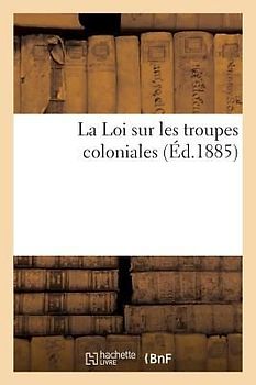 La Loi Sur Les Troupes Coloniales
