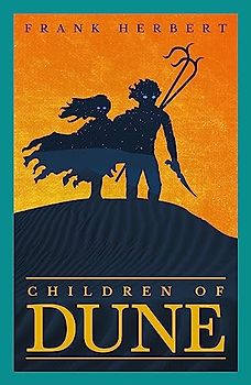 Children Of Dune: The Third Dune Novel