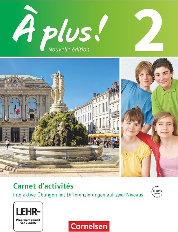 À plus ! - Französisch als 1. und 2. Fremdsprache - Ausgabe 2012 - Band 2