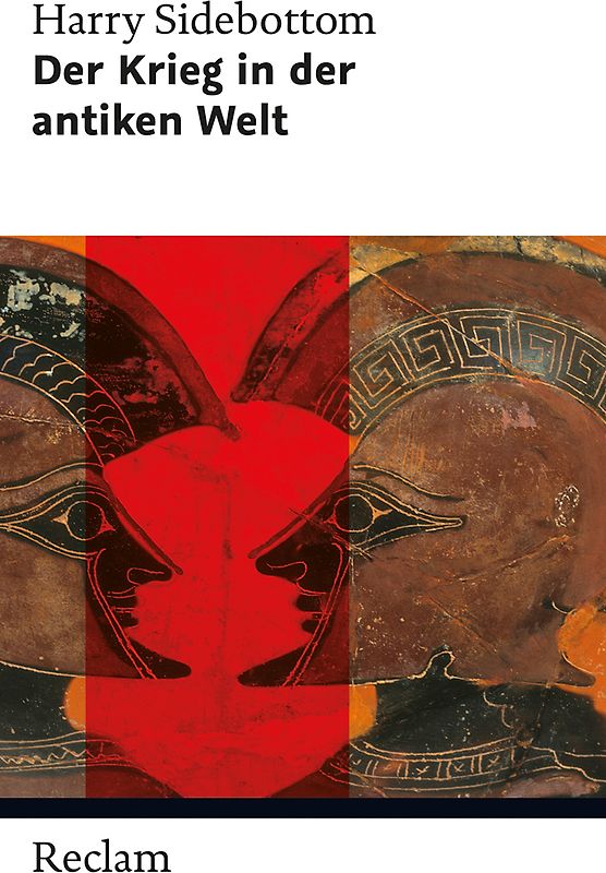 Der Krieg in der antiken Welt