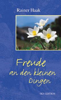 Freude an den kleinen Dingen