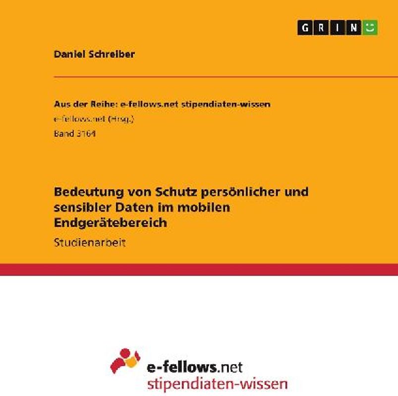 Bedeutung von Schutz persönlicher und sensibler Daten im mobilen Endgerätebereich