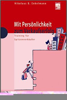 Mit Persönlichkeit zum Verkaufserfolg