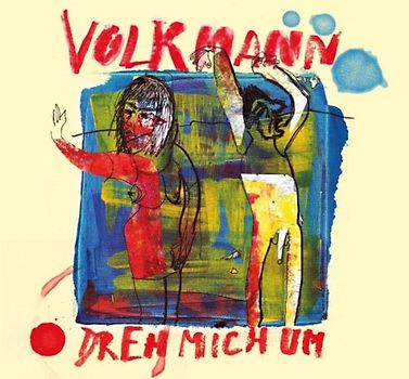 Volkmann - Dreh Mich Um