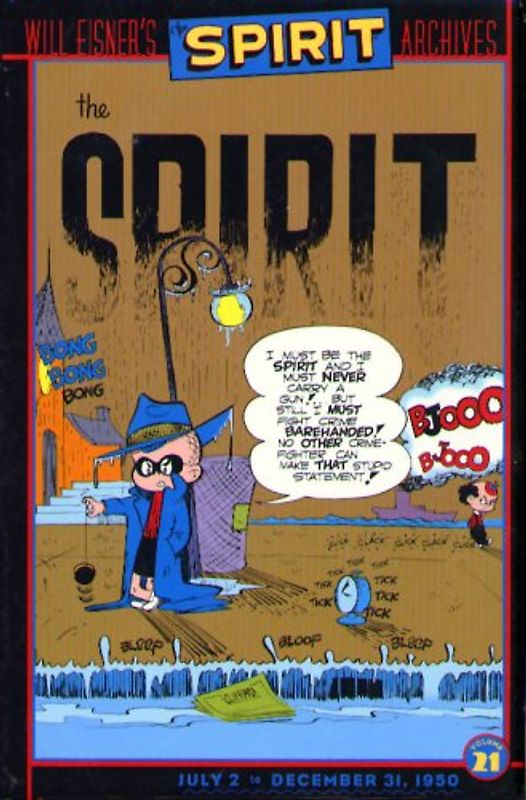 Spirit Archives: Vol. 21 - The Spirit - Will Eisner's [Hardcover]