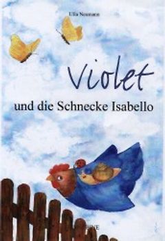Violet und die Schnecke Isabello