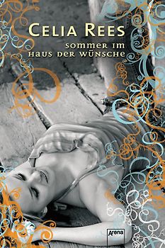 Sommer im Haus der Wünsche