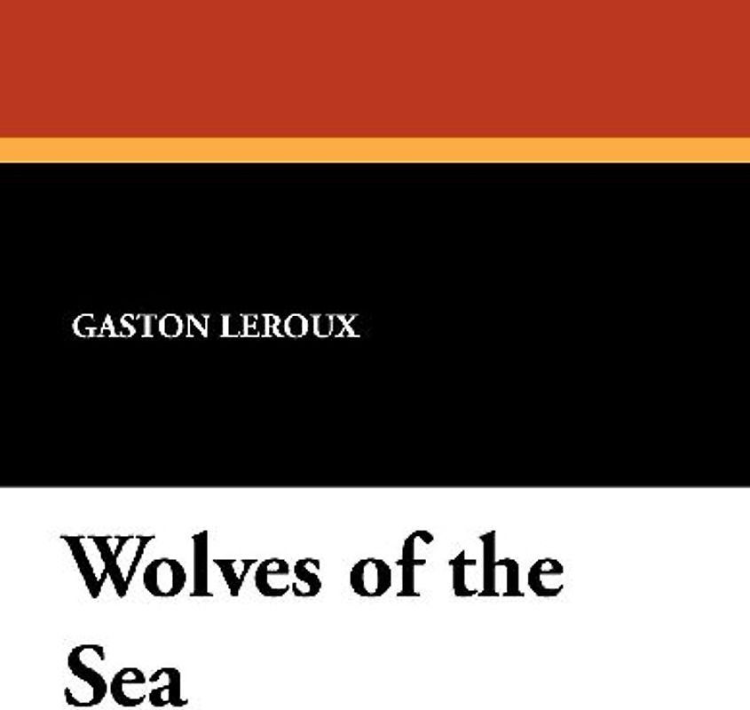 Wolves of the Sea