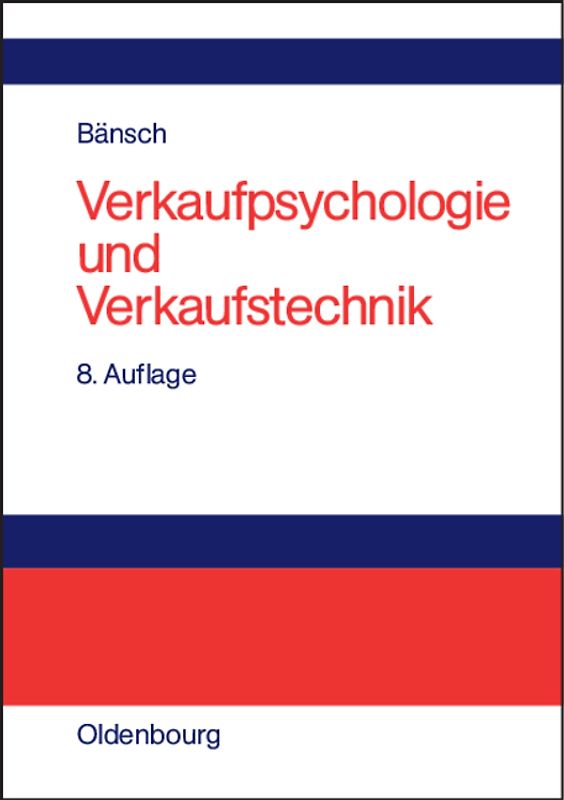 Verkaufspsychologie und Verkaufstechnik