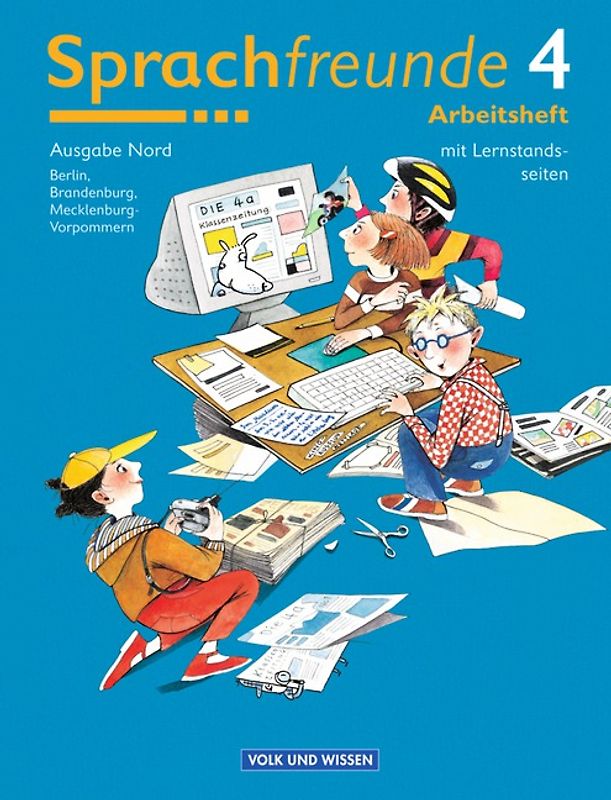 Sprachfreunde - Sprechen - Schreiben - Spielen - Ausgabe Nord 2004 (Berlin, Brandenburg, Mecklenburg-Vorpommern) - 4. Schuljahr
