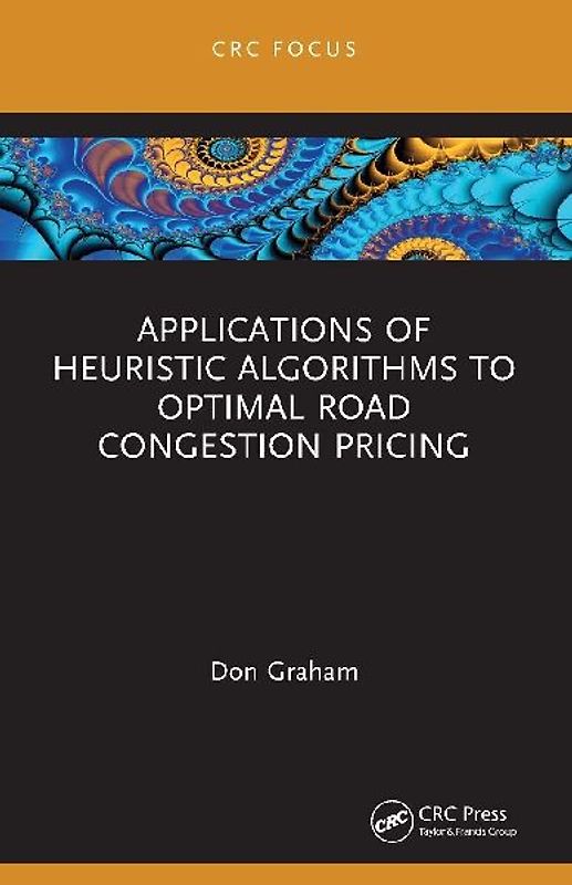 Applications of Heuristic Algorithms to Optimal Road Congestion Pricing