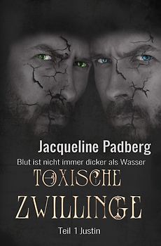 Toxische Zwillinge Teil 1 -Justin-