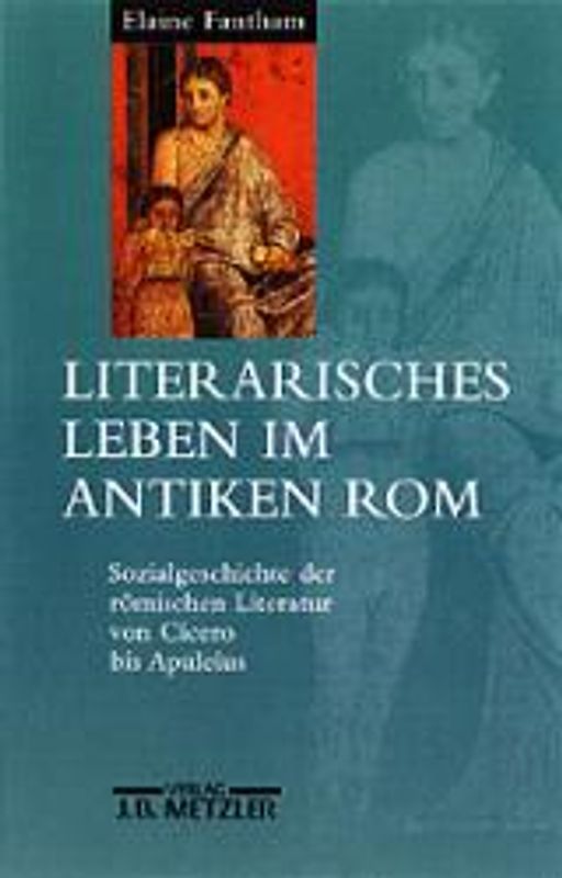 Literarisches Leben im antiken Rom