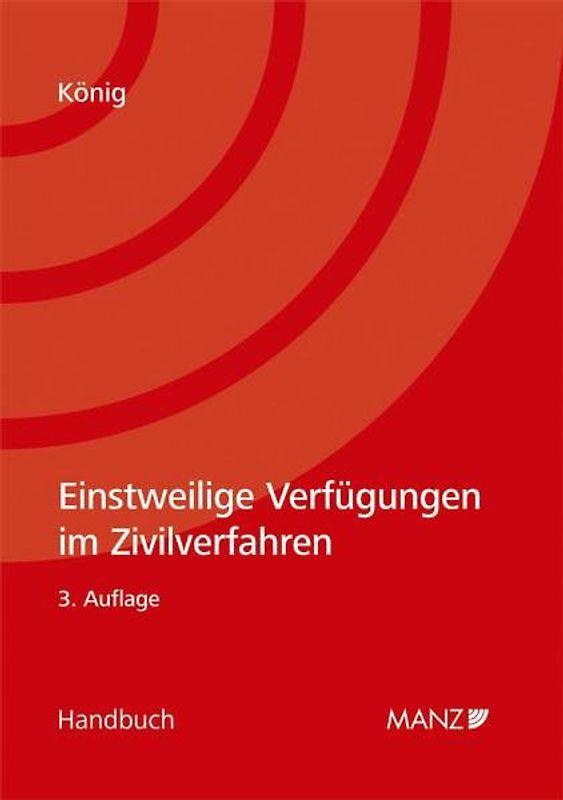 Einstweilige Verfügungen im Zivilverfahren