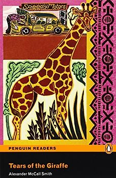 Tears of the Giraffe (Penguin Readers (Graded Readers)) - Smith, Alexander McCall