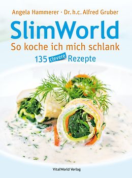 SlimWorld - So koche ich mich schlank