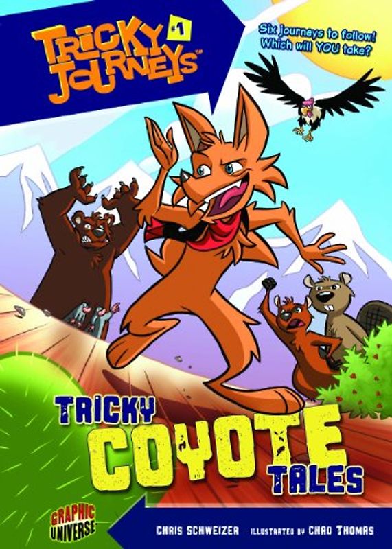 Tricky Coyote Tales (Tricky Journeys) - Schweizer, Chris