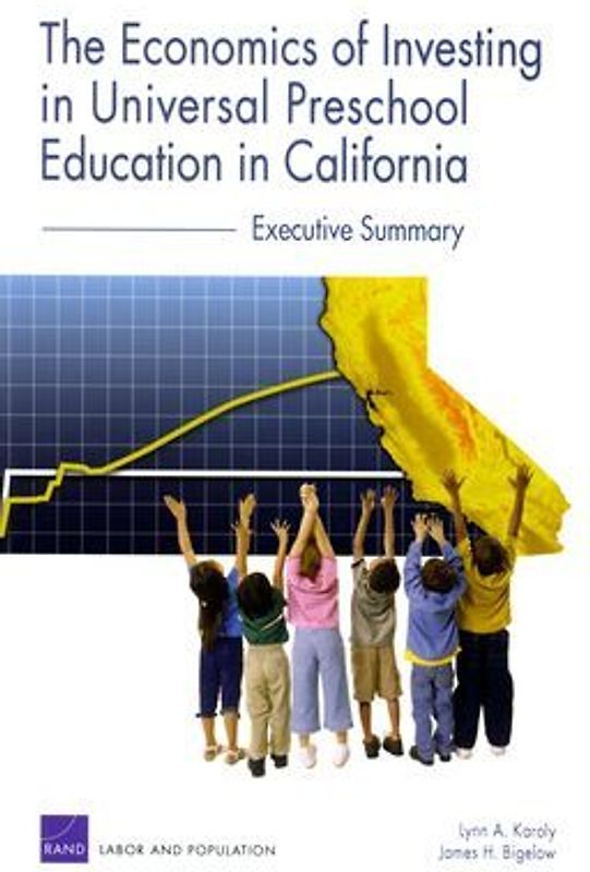 The Economics of Investing in Universal Preschool Education in California