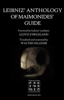 Leibniz' Anthology of Maimonides' Guide