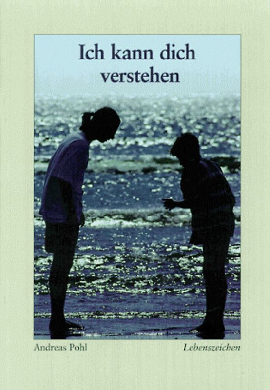 Ich kann dich verstehen