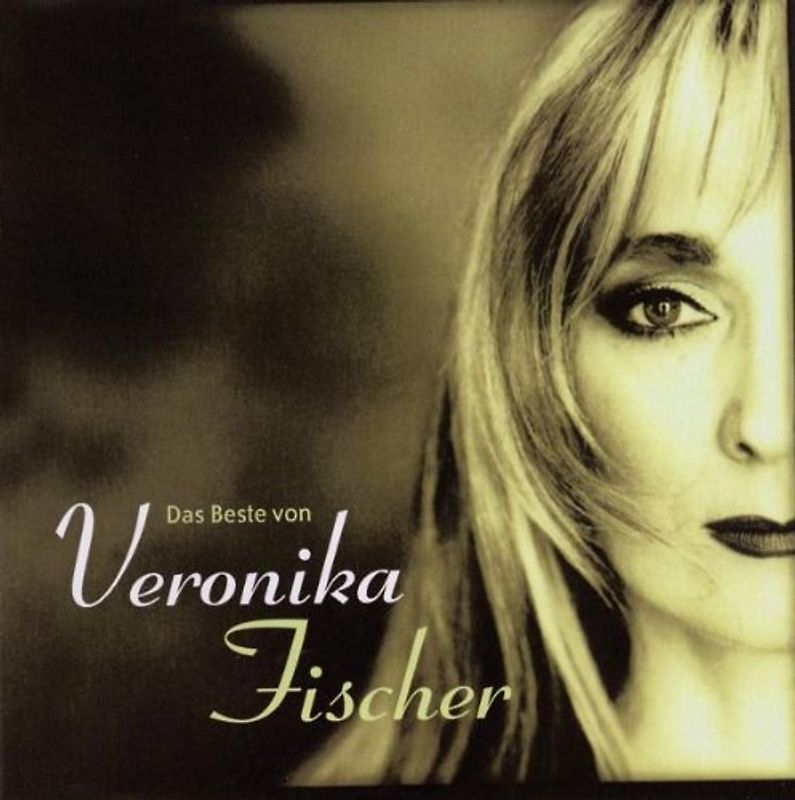 Veronika Fischer - Beste Von...,das