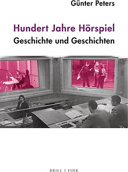 Hundert Jahre Hörspiel