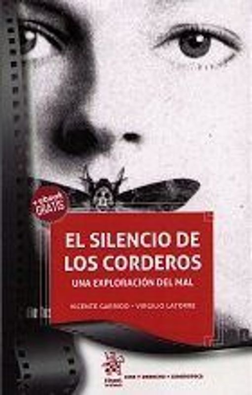 El silencio de los corderos : una exploración del mal