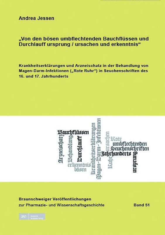 "Von den bösen umbflechtenden Bauchflüssen und Durchlauff ursprung / ursachen und erkenntnis"