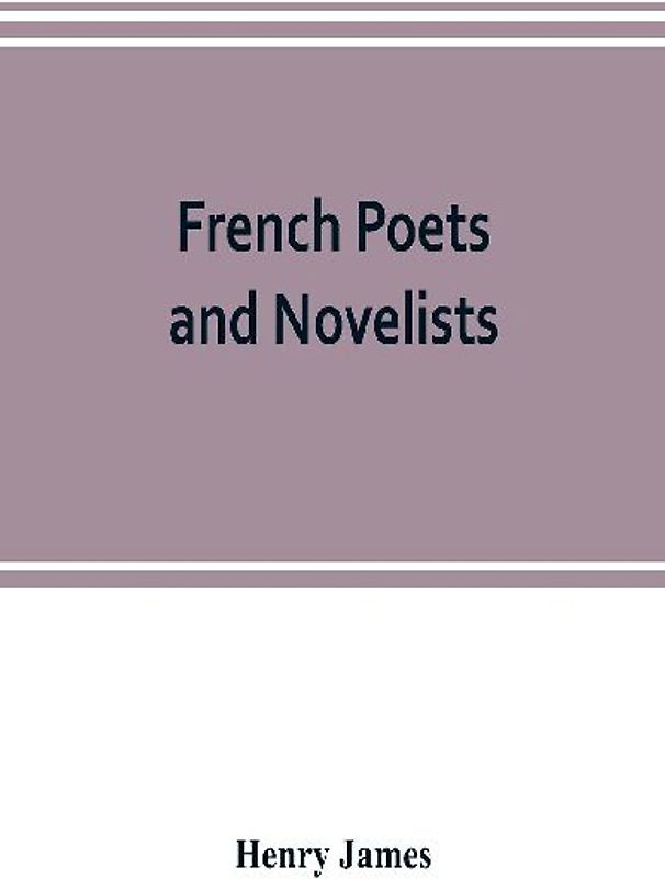French poets and novelists