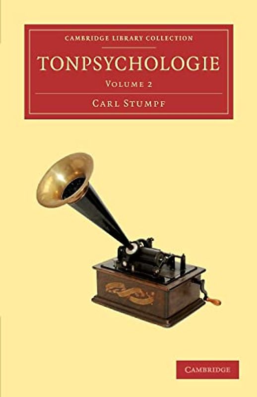 Tonpsychologie: Volume 2 (Cambridge Library Collection - Music, Band 2)