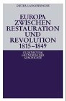 Europa zwischen Restauration und Revolution 1815-1849