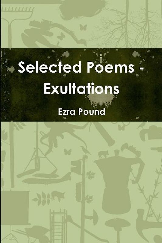 Selected Poems - Exultations