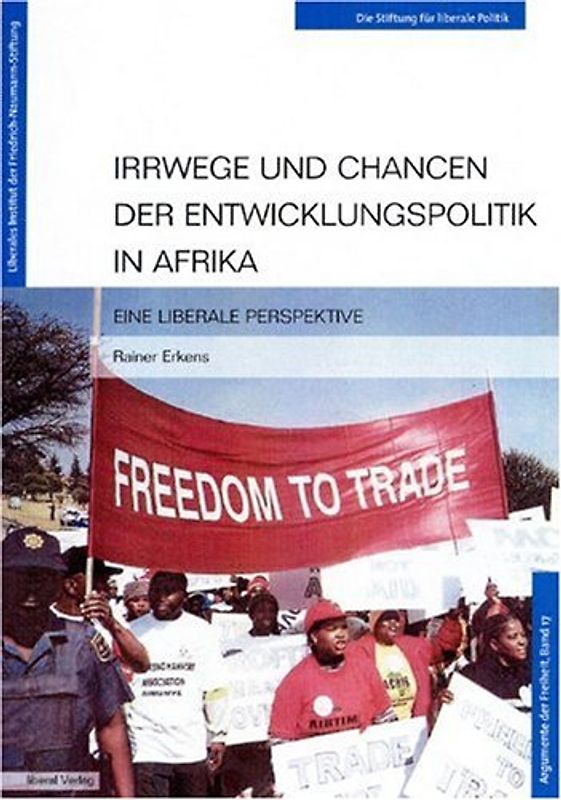 Irrwege und Chancen der Entwicklungspolitik in Afrika