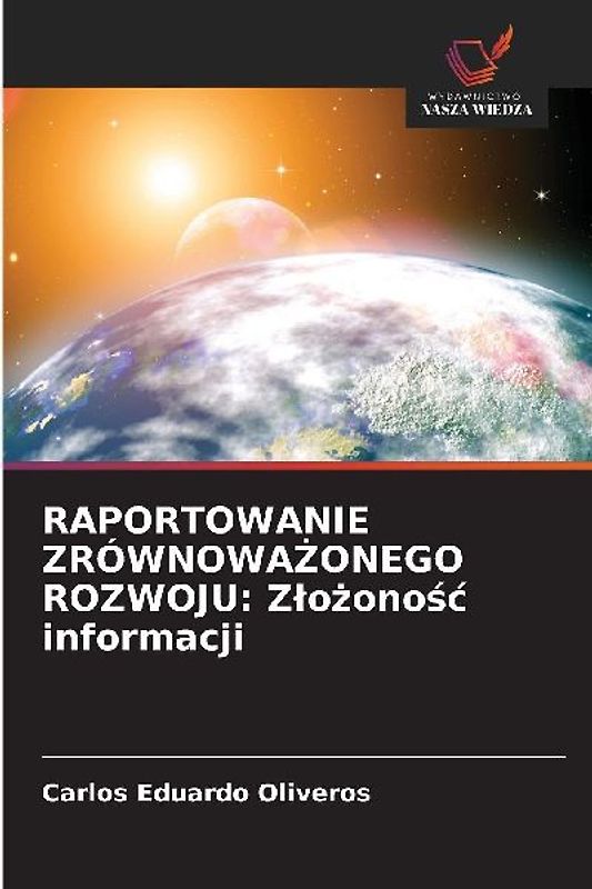 RAPORTOWANIE ZRÓWNOWA¿ONEGO ROZWOJU: Z¿o¿ono¿¿ informacji