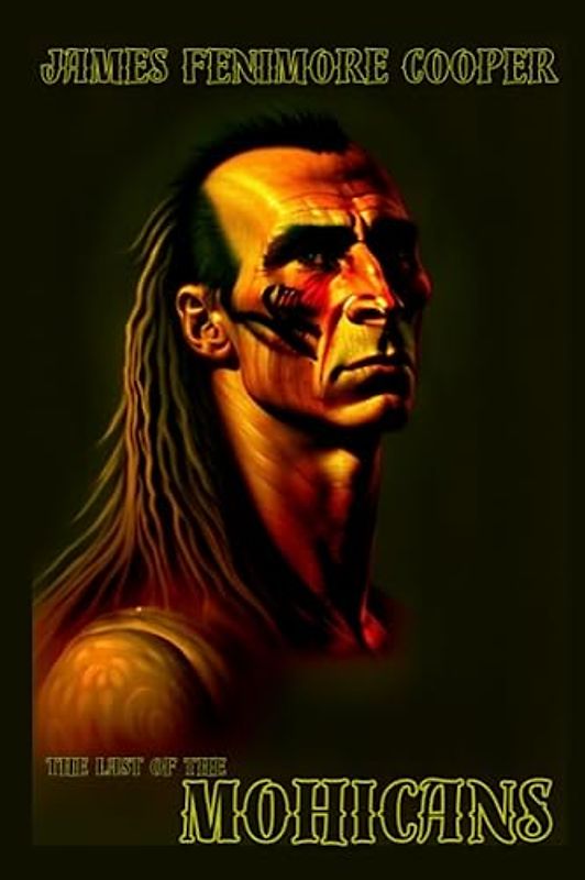 The Last of the Mohicans Illustrated