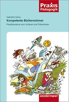 Praxis Pädagogik / Kompetente Bücherwürmer