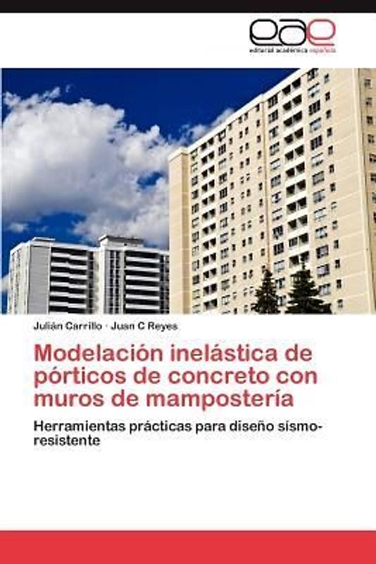 Modelación inelástica de pórticos de concreto con muros de mampostería