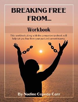 Breaking Free From... Workbook