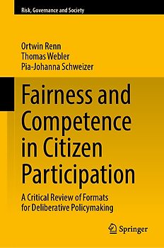 Fairness and Competence in Citizen Participation