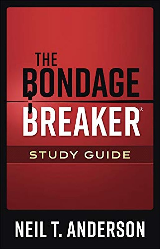 The Bondage Breaker(r) Study Guide