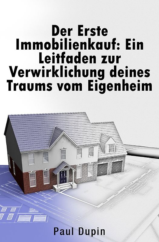 Der Erste Immobilienkauf: