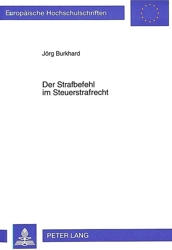 Der Strafbefehl im Steuerstrafrecht