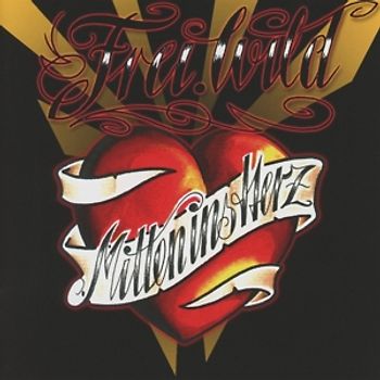 Frei.Wild - Mitten Ins Herz