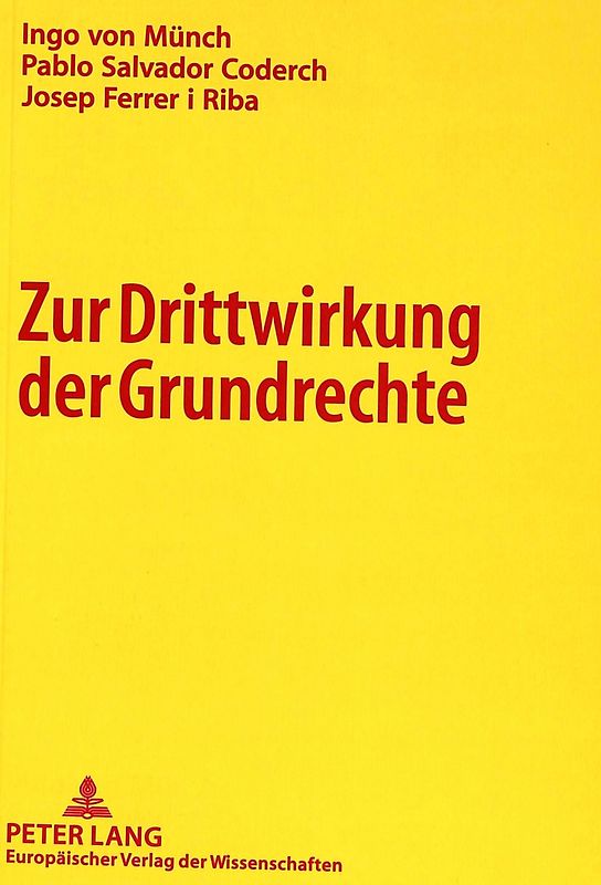Zur Drittwirkung der Grundrechte