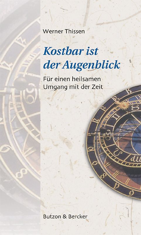 Kostbar ist der Augenblick