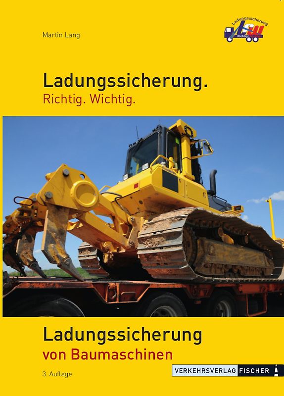 Ladungssicherung von Baumaschinen