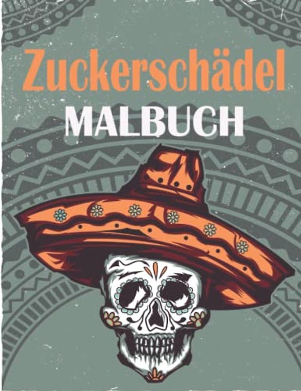 Zuckerschädel-Malbuch: Tag der Toten Malbuch mit lustigen Totenkopf-Designs, wunderschönen Gothic-Frauen und entspannenden einfachen schwarzen Hintergrundmustern
