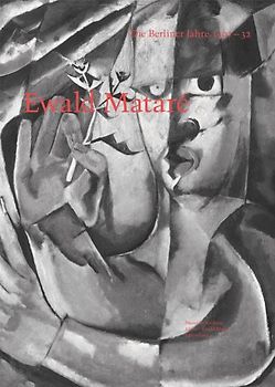 Ewald Mataré - Die Berliner Jahre 1907 - 32