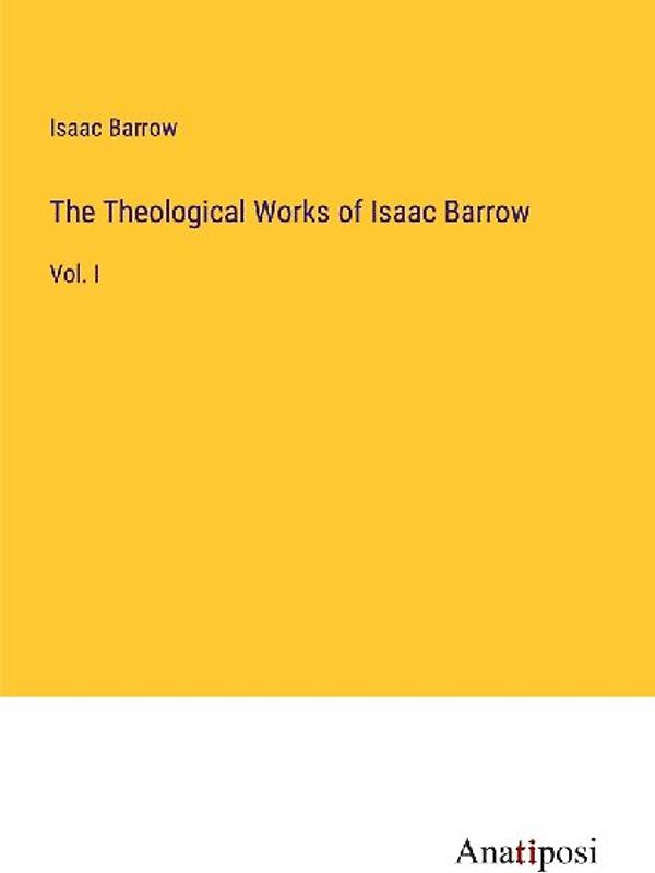 The Theological Works of Isaac Barrow