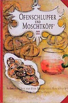 Ofenschlupfer und Moschtköpf'